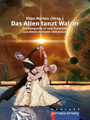 cover image of DAS ALIEN TANZT WALZER